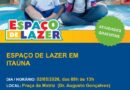Espaço de Lazer neste sábado na Praça da Matriz
